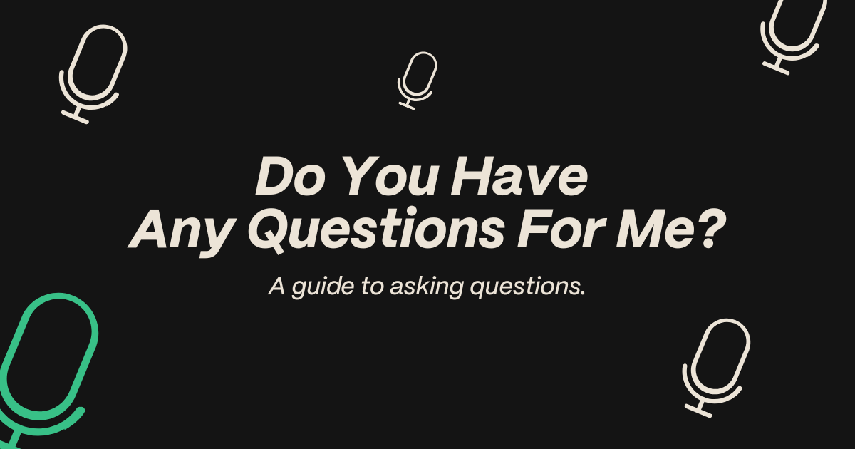 Ask These Questions In Your Next Interview