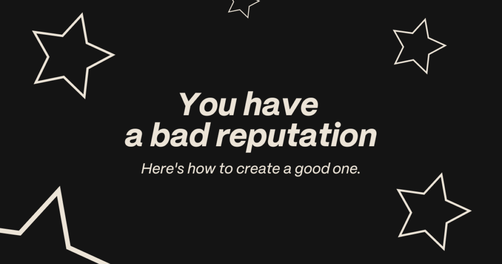 How to build a great reputation
