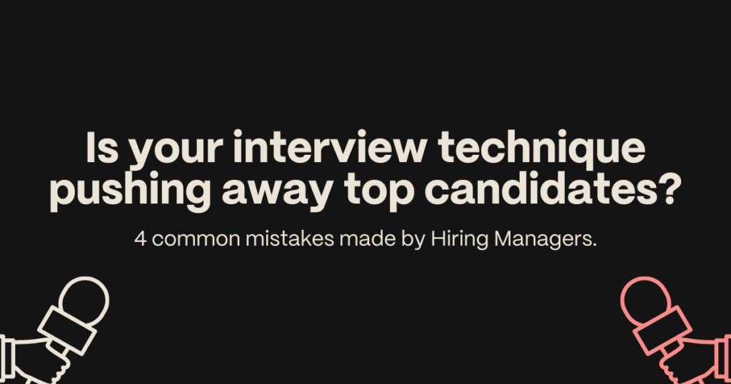 Is your interview style scaring away the best candidates?