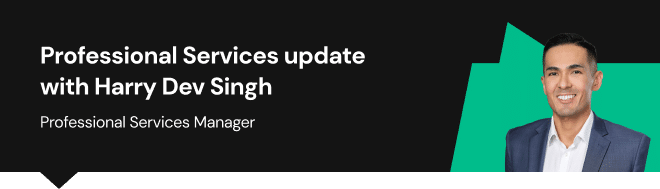 Professional Services update from Harry Dev Singh, Professional Services Manager @ Consult Recruitment