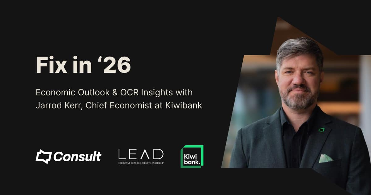Fix in ‘26 – Economic Outlook Insights with Jarrod Kerr, Kiwibank Chief Economist